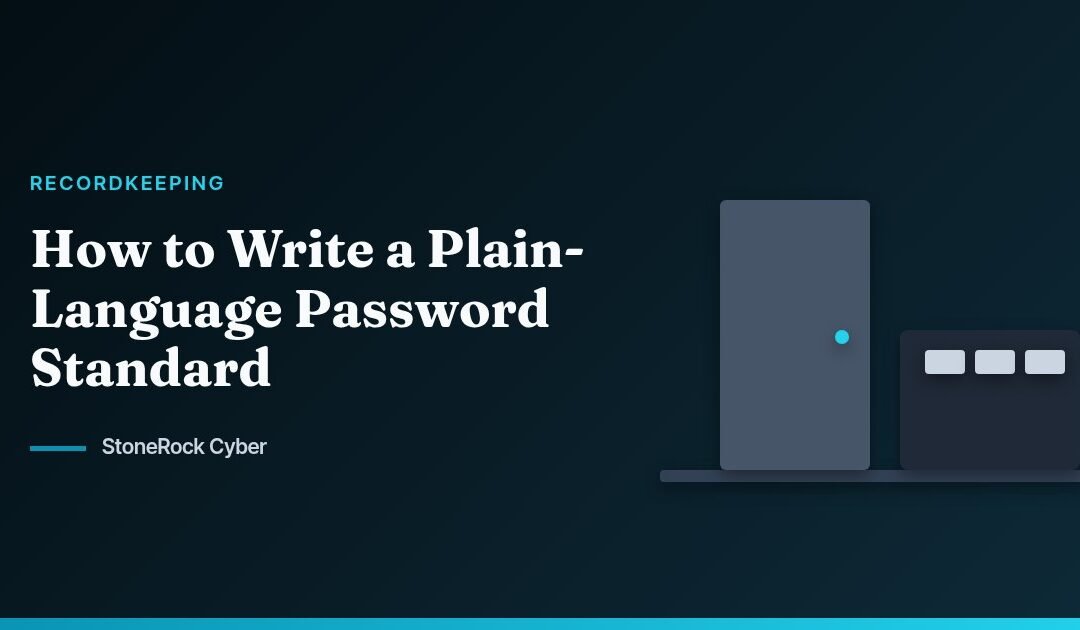 How to Write a Plain-Language Password Standard